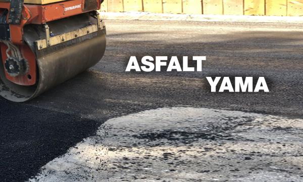 Asfalt Yama ve Tamir İşleri