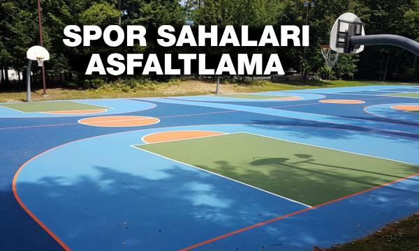 Spor Sahaları Asfaltlama